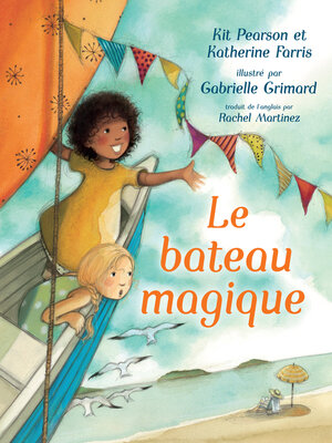 cover image of Le bateau magique